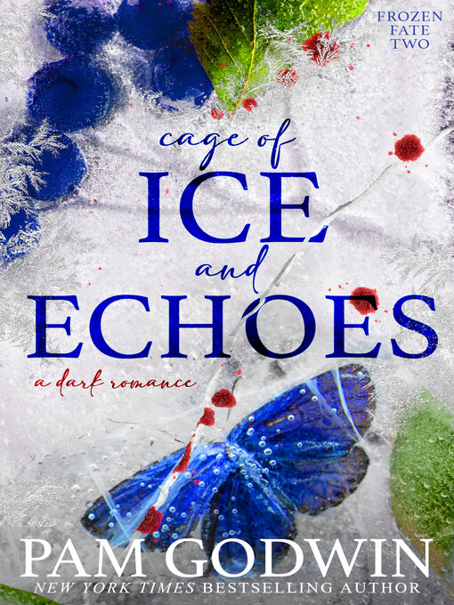 Title details for Cage of Ice and Echoes by Pam Godwin - Available